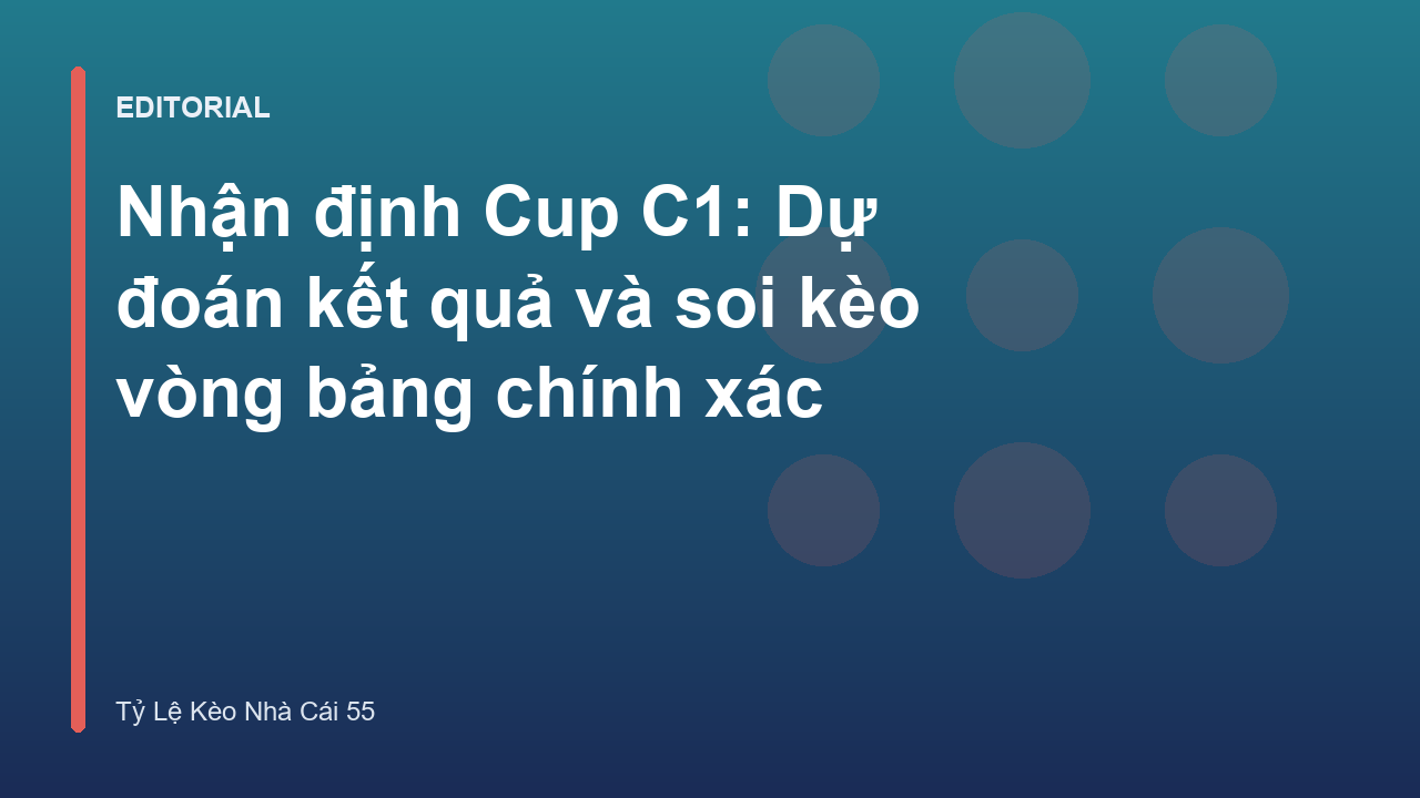 Nhận định bóng đá Cup C1 chuyên nghiệp